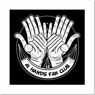 AI Hands Fan Club Posters and Art